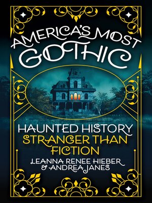 cover image of America's Most Gothic